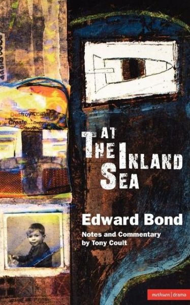 Cover for Edward Bond · At The Inland Sea - Modern Plays (Pocketbok) (1997)