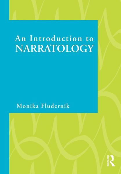 Cover for Fludernik, Monika (University of Freiburg, Germany) · An Introduction to Narratology (Pocketbok) (2009)