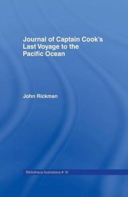 Cover for Rickman, John, · Journal of Captain Cook's Last Voyage (Paperback Book) (2014)