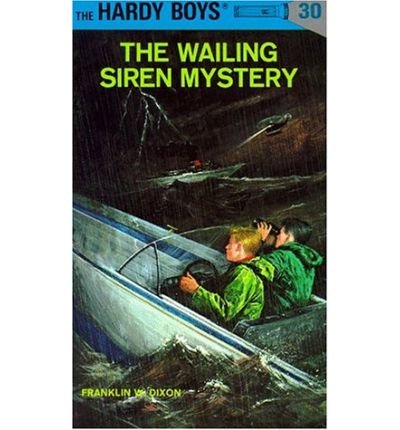 Cover for Franklin W. Dixon · Hardy Boys 30: the Wailing Siren Mystery - The Hardy Boys (Innbunden bok) [Revised edition] (1951)