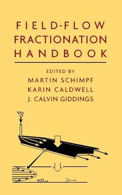 Cover for M Schimpf · Field-Flow Fractionation Handbook (Hardcover Book) (2000)