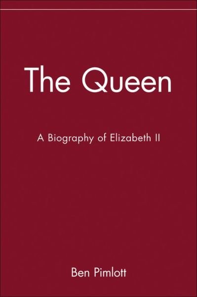 Cover for Pimlott · The Queen P: A Biography of Elizabeth II (Paperback Book) (1998)