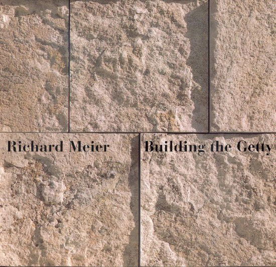 Cover for Richard Meier · Building the Getty (Paperback Book) [Revised edition] (1999)