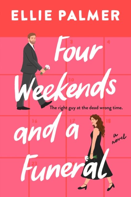 Ellie Palmer · Four Weekends and a Funeral (Paperback Book) (2024)