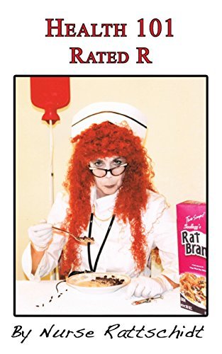 Cover for Nurse Rattschidt · Health 101: Rated R (Paperback Bog) (2014)