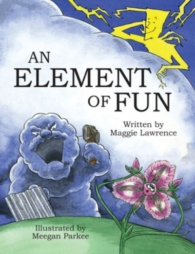 Cover for Maggie Lawrence · An Element of Fun (Taschenbuch) [2nd An Element of Fun edition] (2021)