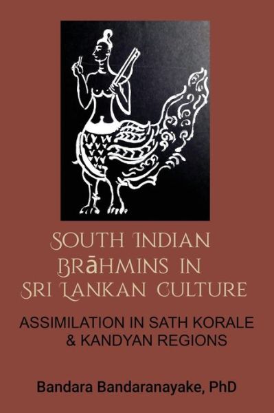 Cover for Bandara Bandaranayake · South Indian Brahmins in Sri Lankan Culture (Paperback Book) (2023)