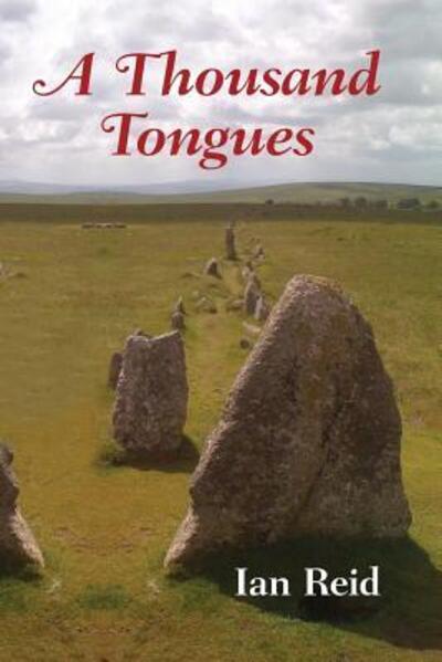 A Thousand Tongues - Ian Reid - Books - Framework Press - 9780648522300 - September 1, 2019