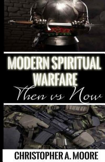 Cover for Christopher A. Moore · Modern Spiritual Warfare (Paperback Book) (2016)