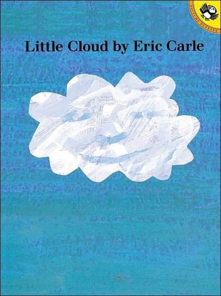 Cover for Eric Carle · Little Cloud (Paperback Book) (2001)