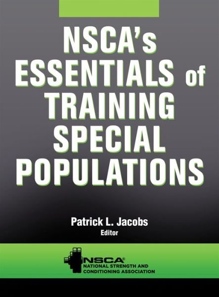 Cover for NSCA -National Strength &amp; Conditioning Association · NSCA's Essentials of Training Special Populations (Innbunden bok) (2017)