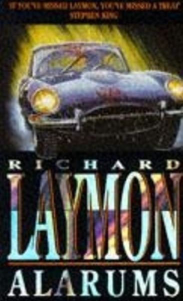 Cover for Richard Laymon · Alarums: Dangerous visions abound in this gripping horror novel (Paperback Book) (1994)