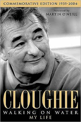Cover for Brian Clough · Cloughie: Walking on Water (Pocketbok) (2005)