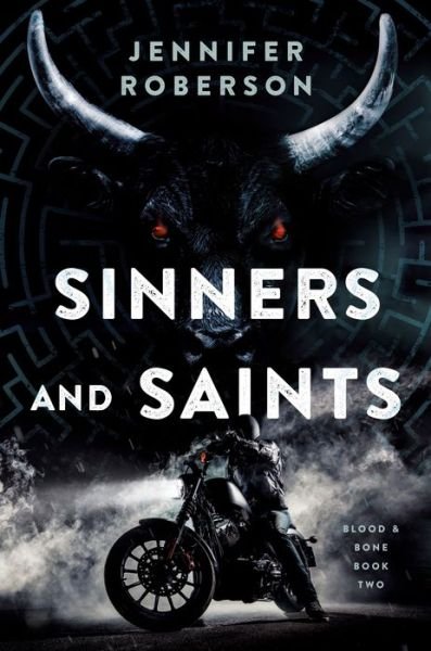 Cover for Jennifer Roberson · Sinners and Saints - Blood and Bone (Hardcover Book) (2021)