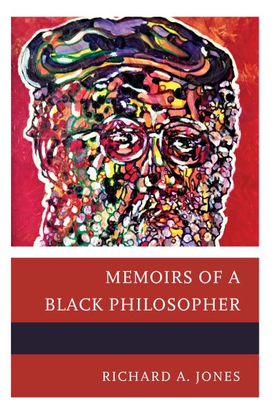 Cover for Richard A. Jones · Memoirs of a Black Philosopher (Paperback Book) (2024)