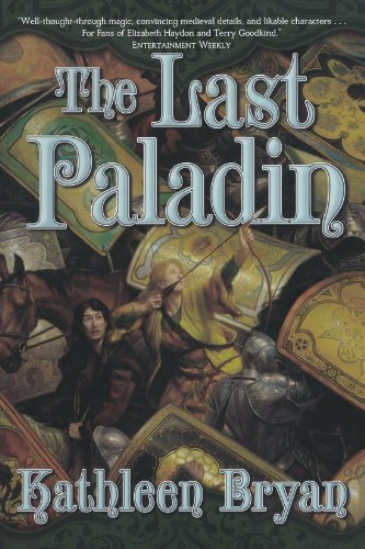 Cover for Kathleen Bryan · The Last Paladin (Paperback Bog) (2009)