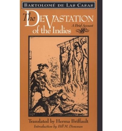 Cover for Bartolome De Las Casas · The Devastation of the Indies: A Brief Account (Pocketbok) (1992)