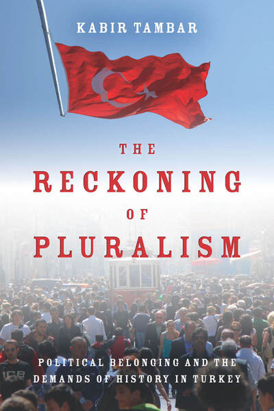 Cover for Kabir Tambar · The Reckoning of Pluralism: Political Belonging and the Demands of History in Turkey - Stanford Studies in Middle Eastern and Islamic Societies and Cultures (Hardcover Book) (2014)