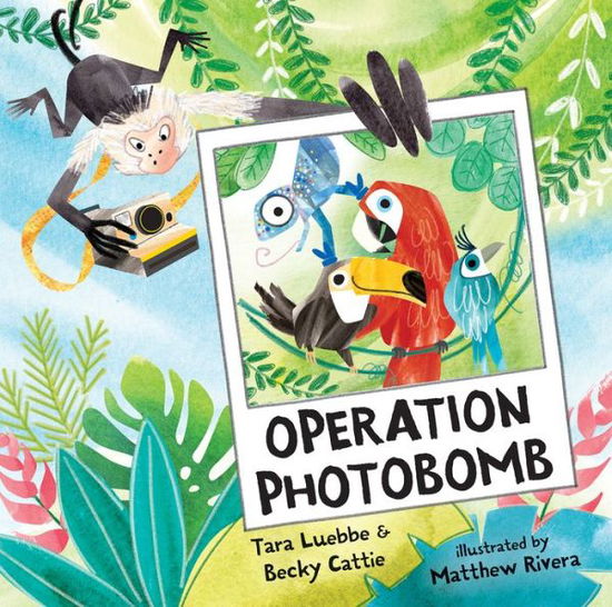 Cover for Tara Luebbe · Operation Photobomb (Hardcover Book) (2019)