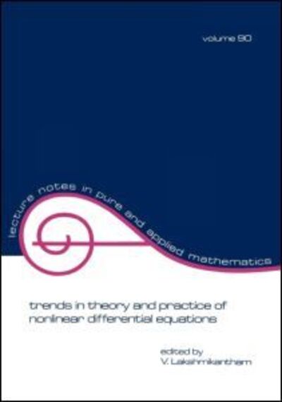 Cover for Lakshmikantham Lakshmikantham · Trends in Theory and Practice of Nonlinear Differential Equations - Lecture Notes in Pure and Applied Mathematics (Paperback Book) (1984)