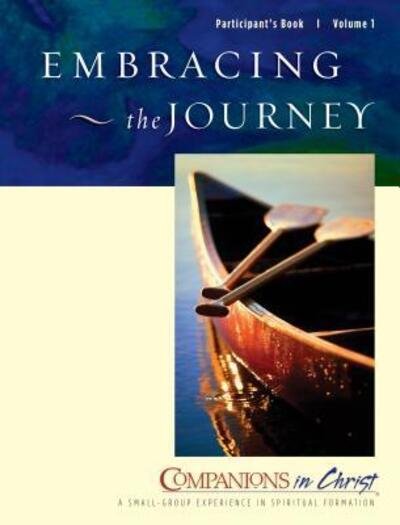 Cover for Marjorie J. Thompson · Embracing the Journey, Participants Book, Vol. 1 (Companions in Christ) (Pocketbok) (2006)