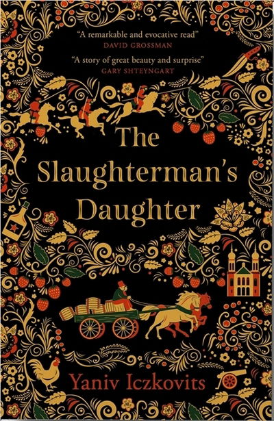 The Slaughterman's Daughter: Winner of the Wingate Prize 2021 - Yaniv Iczkovits - Books - Quercus Publishing - 9780857058300 - March 22, 2021