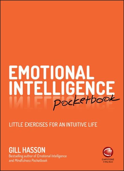Cover for Hasson, Gill (University of Sussex, UK) · Emotional Intelligence Pocketbook: Little Exercises for an Intuitive Life (Paperback Book) (2017)