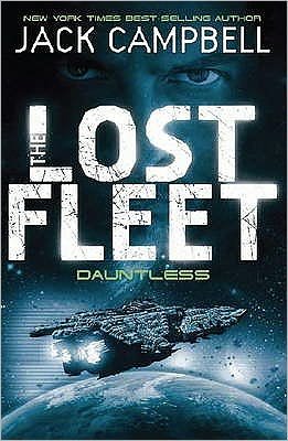 Cover for Jack Campbell · Lost Fleet - Dauntless (Book 1) (Pocketbok) (2011)
