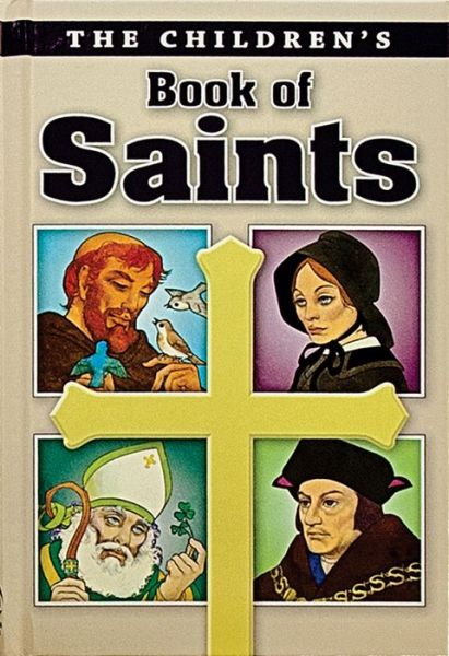 Cover for Louis M. Savary · The Children's Book of Saints (Paperback Book) (1986)