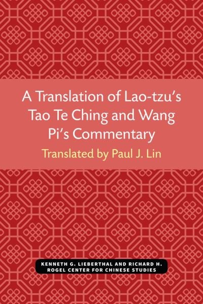 Cover for Laozi · A Translation of Lao-tzu's Tao Te Ching and Wang Pi's Commentary (Michigan Monographs in Chinese Studies) (Paperback Book) (1977)