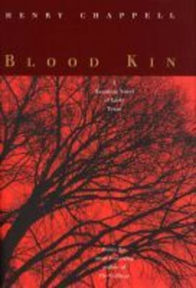 Cover for Henry Chappell · Blood Kin (Inbunden Bok) (2004)