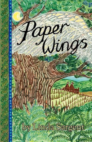 Paper Wings - Linda Sargent - Livros - Omnes Publishing - 9780956483300 - 14 de fevereiro de 2010