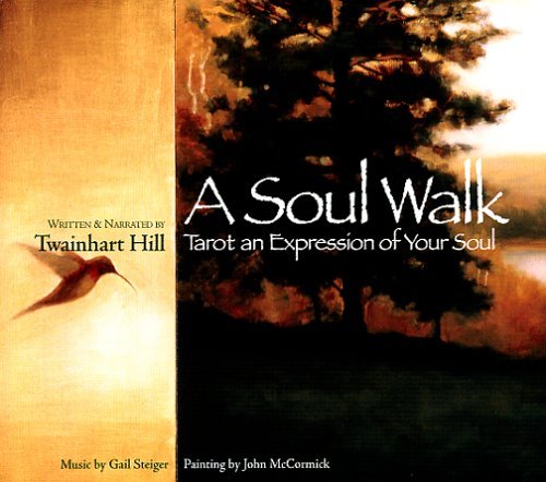 Cover for Twainhart Hill · Soul Walk: Tarot an Expression of Your Soul (CD) (2005)