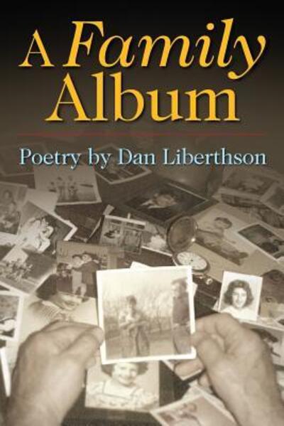 Cover for Dan Liberthson · A family album (Book) (2006)