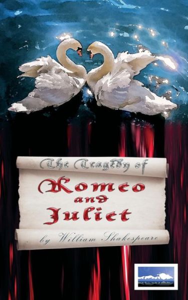 The Tragedy of Romeo and Juliet - William Shakespeare - Books - McKinley Publishing, Inc. - 9780984385300 - March 16, 2015