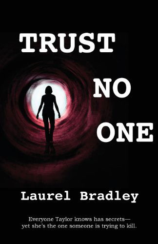 Cover for Laurel Bradley · Trust No One (Paperback Book) (2013)