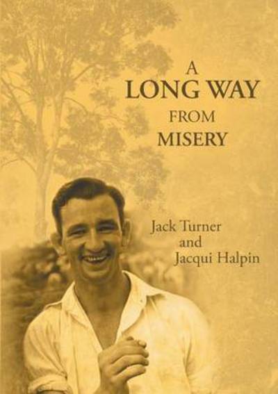 Cover for Jack Turner · A Long Way from Misery (Paperback Book) (2016)