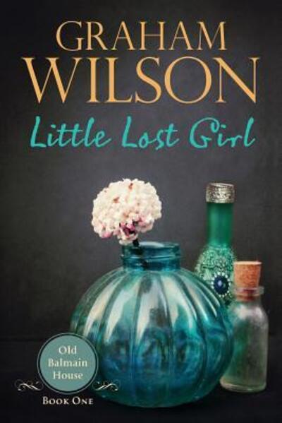 Cover for Graham Stewart Wilson · Little Lost Girl (Paperback Book) (2016)