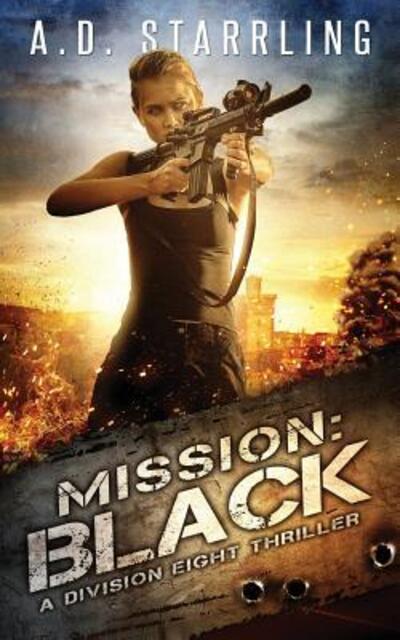 Cover for A. D. Starrling · Mission: Black - Division Eight (Paperback Book) (2016)