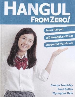 Cover for George Trombley · Hangul From Zero! Complete Guide to Master Hangul with Integrated Workbook and Download Audio (Paperback Bog) (2023)
