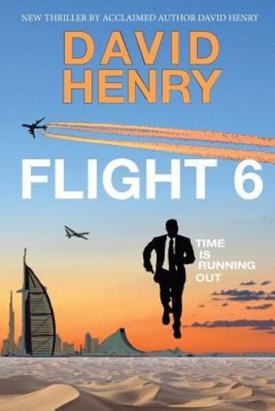 Cover for David Henry · Flight 6 (Pocketbok) (2015)