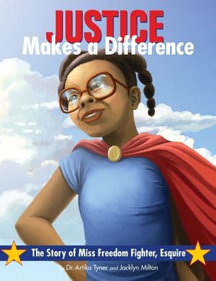 Cover for Artika R Tyner · Justice Makes a Difference (Paperback Book) (2018)