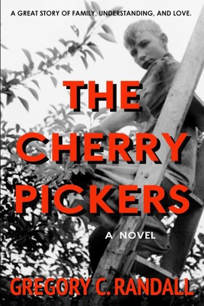 Cover for Gregory C. Randall · The Cherry Pickers (Paperback Book) (2017)