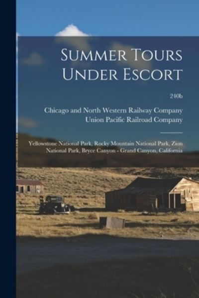 Cover for Chicago and North Western Railway Com · Summer Tours Under Escort (Paperback Book) (2021)