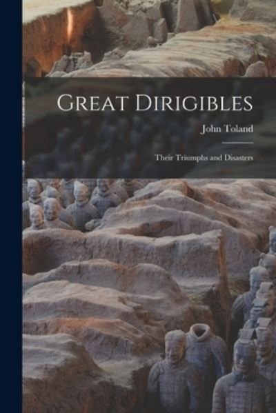 Cover for John Toland · Great Dirigibles (Paperback Bog) (2021)