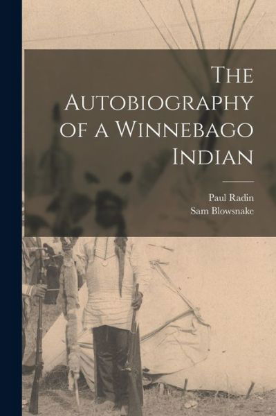 Cover for Paul Radin · Autobiography of a Winnebago Indian (Bog) (2022)