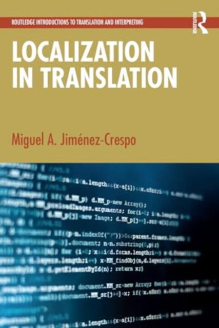 Cover for Miguel A. Jimenez-Crespo · Localization in Translation - Routledge Introductions to Translation and Interpreting (Paperback Book) (2024)