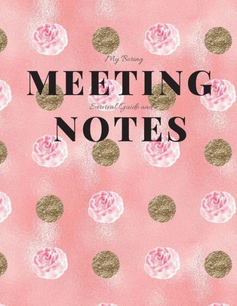 Cover for Gadfly Books · My Boring Meeting Survival Guide and Notes (Paperback Book) (2019)