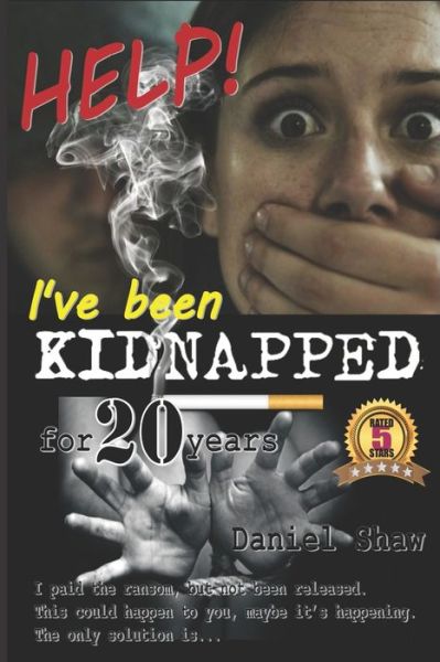 Cover for Daniel Shaw · HELP! I've been KIDNAPPED for 20 years (Paperback Book) (2019)