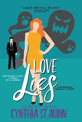 Cover for Cynthia St Aubin · Love Lies (Inbunden Bok) (2020)